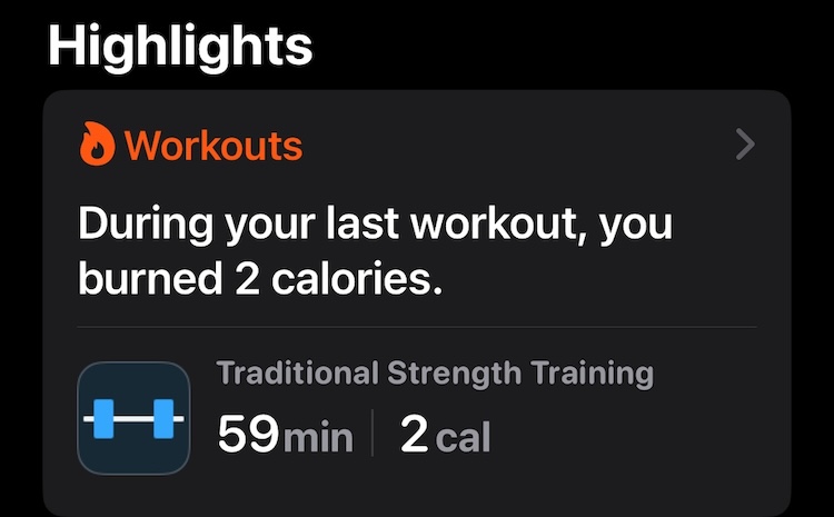 Apple health summary badge: during your last workout, you burned 2 calories