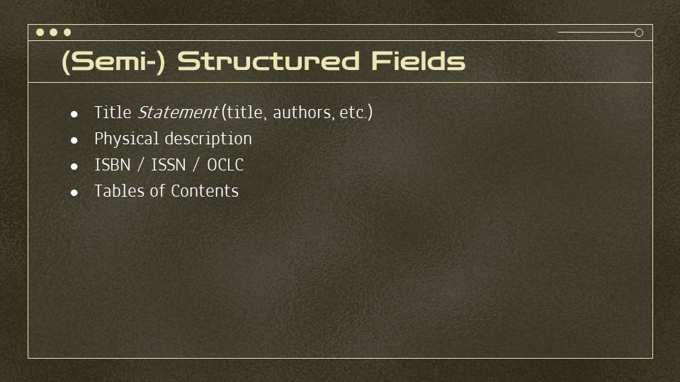 Slide with a list of semi-structured fields: title, physical description, identifiers, and tables of contents